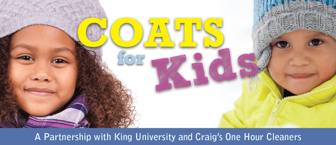 Two children in warm winter clothing smile at the camera. Text reads Coats for Kids. A banner below mentions a partnership with King University and Craig’s One Hour Cleaners.